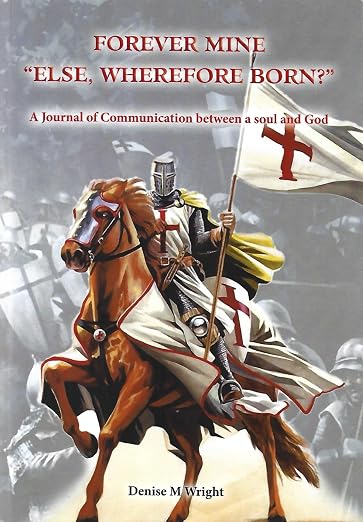 Forever Mine audiobook cover: a knight in Templar armour on horseback beneath the title